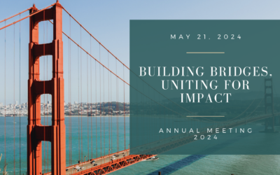 Building Bridges, Uniting for Impact: 2024 Annual Meeting